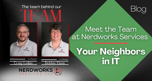 Nerdworks Services LLC, Bedford MSP, DFW IT MSP, Computer Networking, Password Reset, Craig Leikis, Debbie Elam, Cyber-Security,